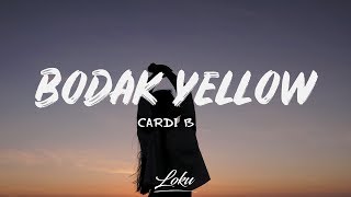 Cardi B  Bodak Yellow Lyrics [upl. by Ttesil]