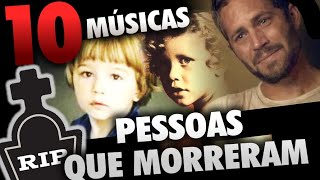 10 MÚSICAS FEITAS PRA QUEM MORREU [upl. by Aisad]