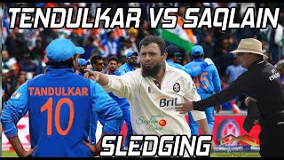 Tendulkar vs Saqlain  Sledging with Sachin Tandulkar by Saqlain Mushtaq  Saqlain Mushtaq Show [upl. by Valerye]