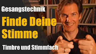 Gesangstechnik  Finde Deine Stimme  Timbre und Stimmfach [upl. by Nedgo]