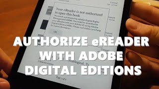 How to Authorize eReader with Adobe Digital Editions  Kobo Ebook Reader with Epub Files [upl. by Emanuele]