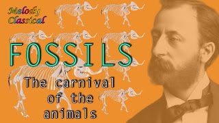 ♬ Camille SAINTSAENS ♯The Carnival of the Animals XII FOSSILS  Fossiles♯ HQ [upl. by Jarita696]