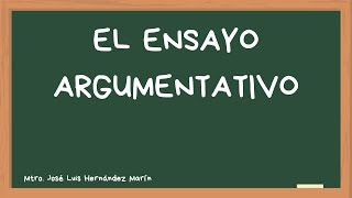 El ensayo argumentativo [upl. by Christiansen343]