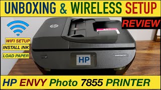 HP Envy Photo 7855 Setup Unboxing Wireless Setup Install Ink Load Paper amp Review [upl. by Codi]