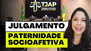 JULGAMENTO PATERNIDADE SOCIOAFETIVA [upl. by Novello892]