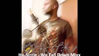 HaSizzle  We Fall Down Mixx Bouncedown 2 [upl. by Marquet897]