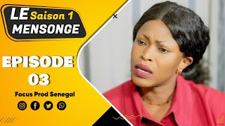 MENSONGE  EPISODE  03 saison 01 [upl. by Pich]