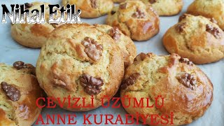 CEVİZLİ ÜZÜMLÜ ANNE KURABİYESİ  SÜT İLE YAPILAN TAM ÖLÇÜLÜ DENENMİŞ KURABİYE nihaletikcom [upl. by Dafodil]