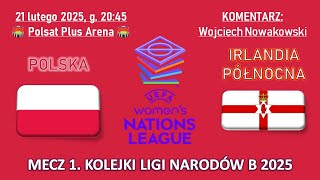 Liga Narodów PolskaIrlandia Północna NA ŻYWO [upl. by Resay]