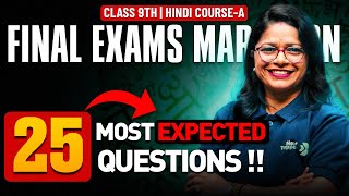 Class 9th  Hindi Course A  25 Most Expected Questions 🔥  Next Toppers [upl. by Enelyahs]